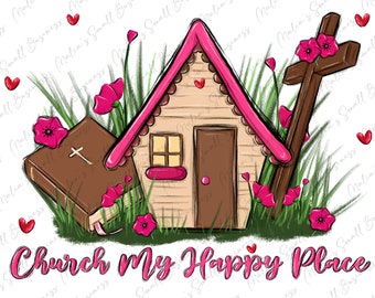 Pode incluir: Uma casa rosa e marrom com uma porta e janelas marrons, uma bíblia marrom com uma cruz na capa e uma cruz marrom com uma flor rosa em cima. A casa, a bíblia e a cruz são cercadas por grama verde e flores rosas. O texto "Church My Happy Place" está escrito em letras rosas abaixo da imagem.