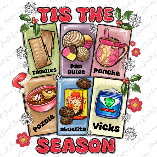 This the season tamales pan dulce png sublimate designs download, Christmas png, Happy New Year png, Mexican dessert png, sublimate designs