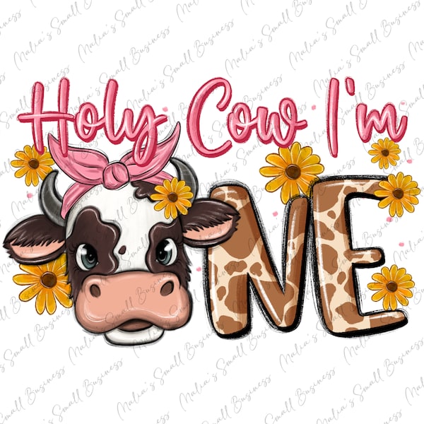 Holy cow i'm one png sublimation design download, 1st birthday png,baby cow png, girl birthday png, cute cow png, sublimate designs download