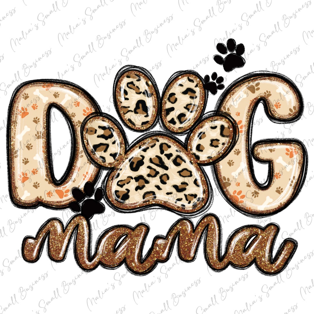 Dog Mama Png Sublimation Design Download, Mother's Day Png, Mama Png ...