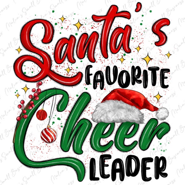 Santa's favorite cheer leader png sublimation design download, Merry Christmas png, Happy New Year png, sublimate designs download