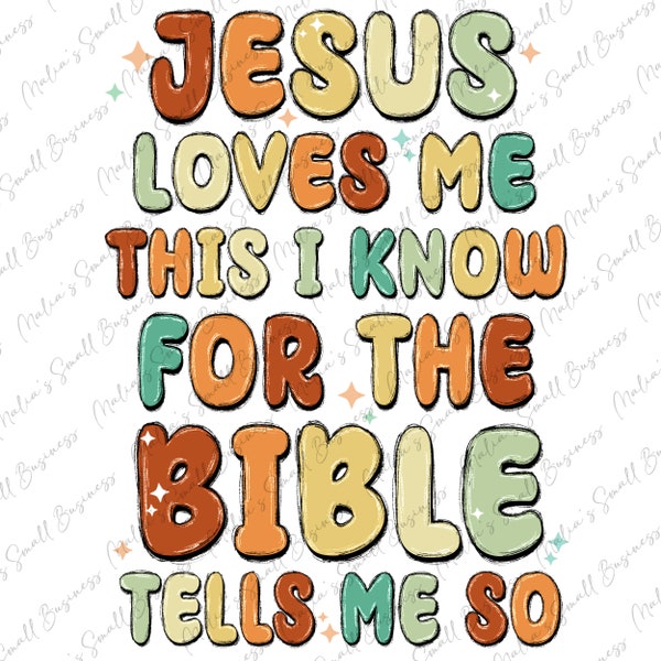 Jesus loves me this i know for the bible tells me so png, Religious design png, Christian png, God png, Religious png, sublimate download