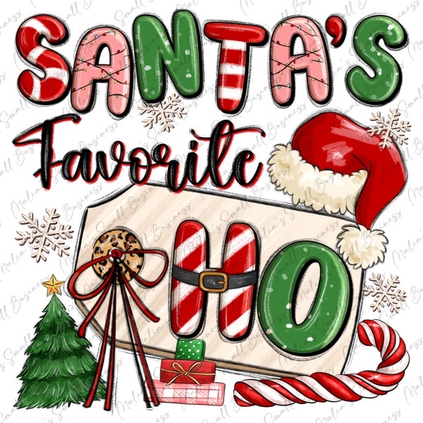 Santa's favorite ho png sublimation design download, Santa Claus png, Merry Christmas png, Happy New Year png, sublimate designs download
