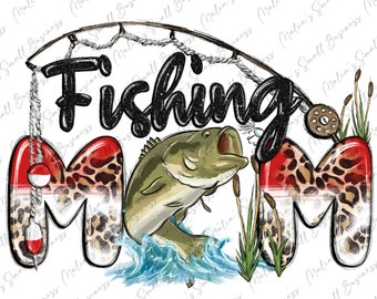 Fishing mom png sublimation design download, western mom png, lake love png, lake life png, fishing png, fish png,sublimate designs download