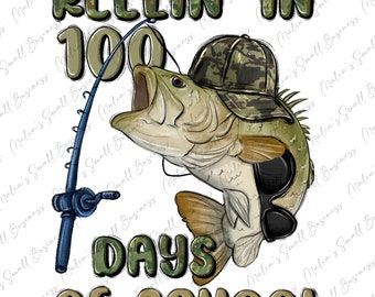 Reelin' in 100 days of school png sublimation design download, happy 100 days png, back to school png, school vibes png, sublimate download