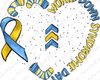 May include: A blue and yellow heart with a yellow ribbon and three yellow and blue arrows. The text "WORLD DOWN SYNDROME DAY" is written in a circle around the heart.