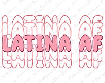Latina af png sublimation design download, Mexican png, Mexico png, chingona png, Latina vibes png, sublimate designs download