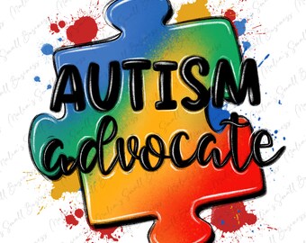Autism Advocate png sublimation design download, Autism Awareness png, Autism life png, Autism design png, sublimate designs download
