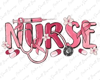 Nurse Breast Cancer Awareness png sublimation design download, Breast Cancer Awareness png, Nurse png,Nursing png,sublimate designs download