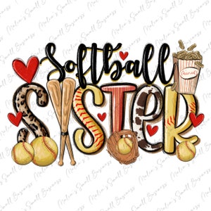 Softball sister png sublimation design download, sport sister png, love Softball png, Softball game png, sublimate designs download