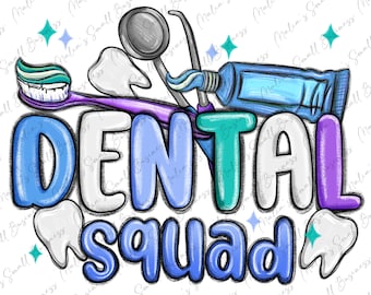 Dental squad png sublimation design download, Dental life png, Nurse life png, Nursing png, Nurse love png, sublimate designs download