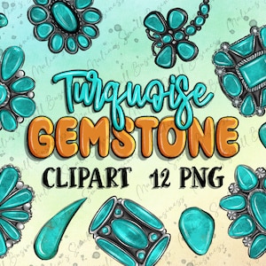 May include: A set of 12 turquoise gemstone clipart images. The images feature various turquoise gemstones in different shapes and sizes, including a dragonfly, a flower, and a ring. The text "Turquoise Gemstone Clipart 12 PNG" is written in a colourful font at the bottom of the image.