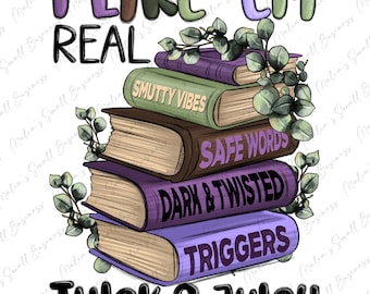 I like them real thick and juicy books png sublimation design download, bookworm png, book lover png, reading png,sublimate designs download