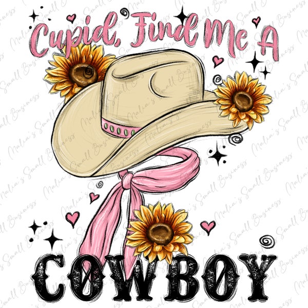 Cupid find me a cowboy png sublimation design download, Happy Valentine's png, 14th February png, Valentine's cowgirl png,sublimate download