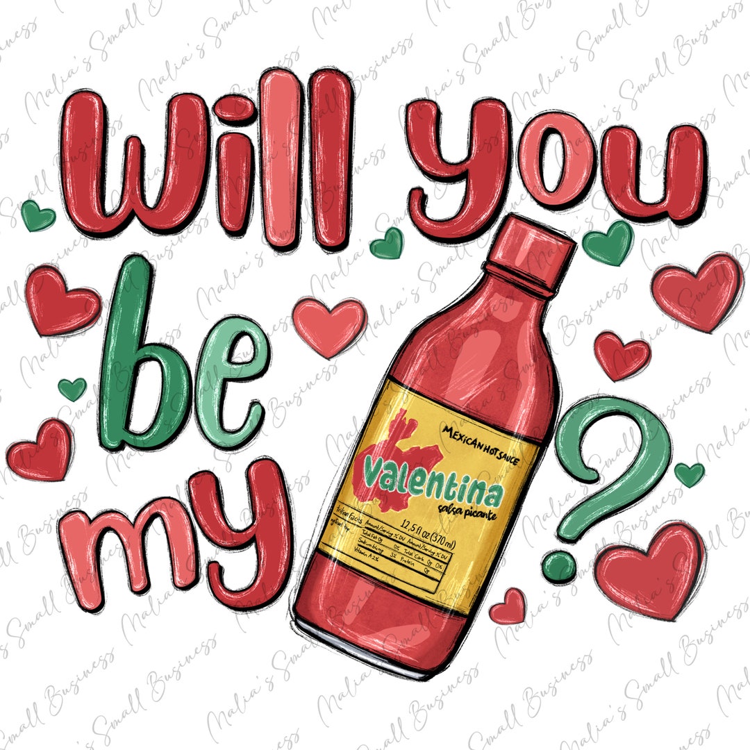 Will You Be My Png Sublimation Design Download, Mexican Valentine Png ...