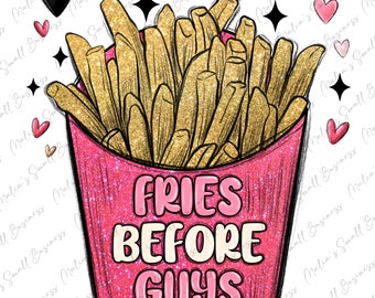 Fries before guys png sublimation design download, Happy Valentine's png, 14th February png, sublimate designs download