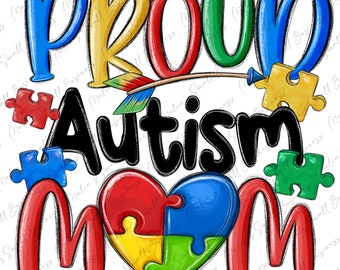 Orgullosa mamá con autismo png descarga de diseño de sublimación, Conciencia del autismo png, Vida de autismo png, Autismo png, descarga de diseños sublimados