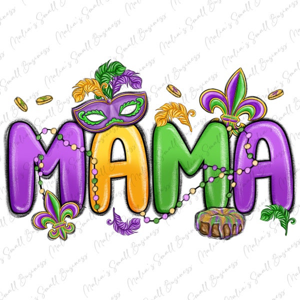 Mardi Gras Mama png sublimation design download, Mardi Gras png, Mardi Gras Carnaval png, Mother's Day png, sublimate designs download