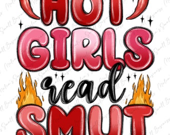 Hot girls read smut png sublimation design download, bookworm png, book lover png, bookish png, sublimate designs download