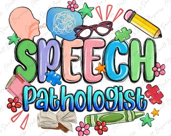 Speech Pathologist png sublimation design download, back to school png, Speech Therapist png, sublimate designs download