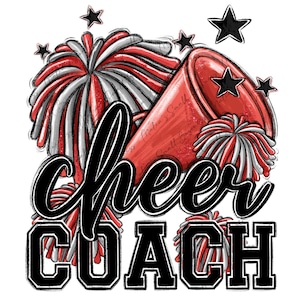May include: Cheer coach design with red and white pom poms and a red megaphone with black stars. The text "cheer coach" is in black with a white outline.