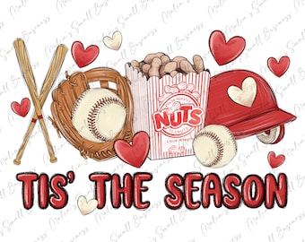 Tis the season Baseball png sublimation design download, sport png, game day png, Baseball game png, love Baseball png, sublimate download