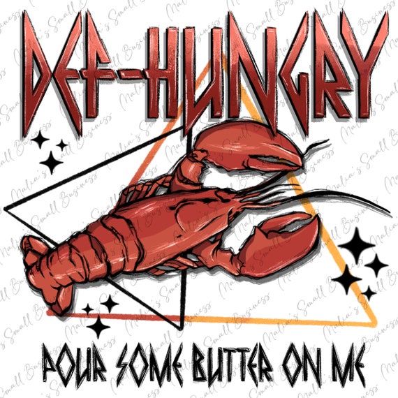 Def hungry pour dome butter on me png sublimation design download, Mardi Gras png, Mardi Gras Carnaval png, sublimate designs download