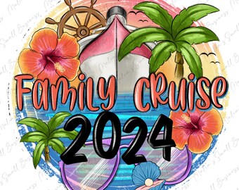 Family cruise 2024 png sublimation design download, cruise png, sailor png, summer vibes png, sublimate designs download
