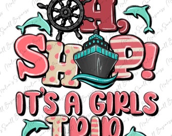 Oh barco es un viaje de chicas png descarga de diseño de sublimación, crucero png, vacaciones de verano png, vibraciones de verano png, viajes png, descarga de diseños