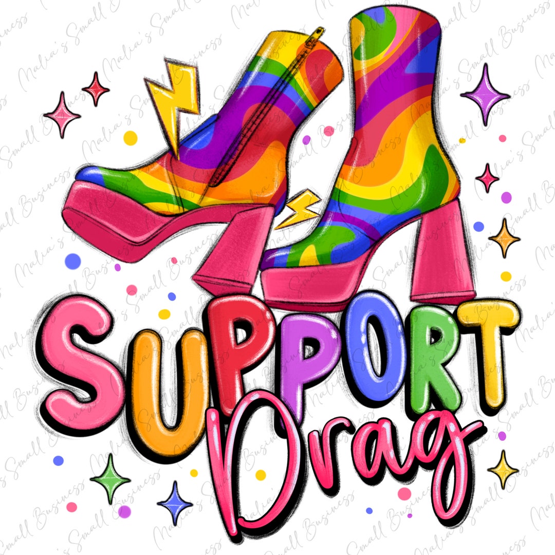 Support Drag Pride Png Sublimation Design Download, Pride Png, Love is ...