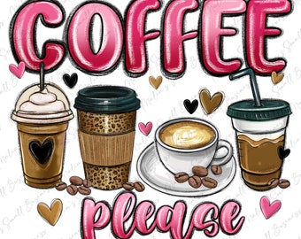 Coffee please png sublimation design download, Happy Valentine's png, coffee love png, coffee cups png, sublimate designs download