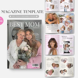 May include: A magazine template with the title "BEST MOM EDITION" and the text "2026 MOTHER'S DAY SPECIAL". The cover features two women, one holding flowers. Additional pages showcase photos and text, with the Canva logo.