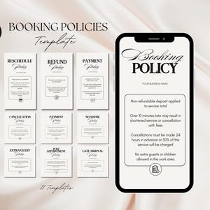 May include: A digital template set for booking policies, featuring eleven templates with text like "Reschedule Policy" and "Refund Policy." A smartphone displays a "Booking Policy" with business details and terms.