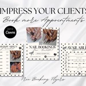 May include: Three white square templates with black polka dots featuring nail art photography, text reading IMPRESS YOUR CLIENTS, Book more Appointments, NAILER BY ASHLEY, NAIL BOOKINGS, AVAILABLE Appointments, and placeholders for service names and dates.