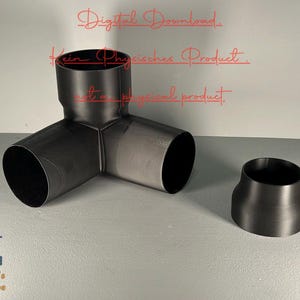 May include: A 3D printed black plastic three-way pipe fitting with a separate black plastic reducer. The image text reads "Digital Download. Kein Physikalisches Produkt. Not a physical product."