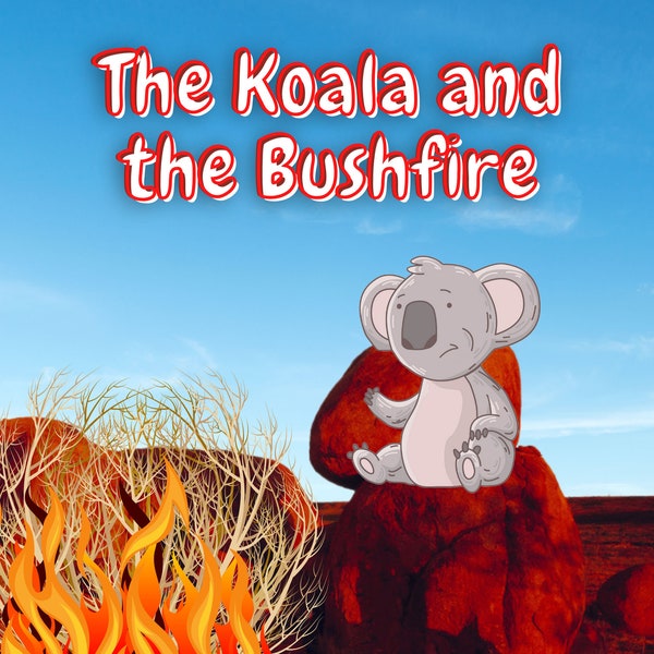 The Koala and the Bushfire