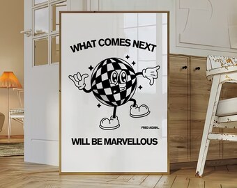 Fred Again Poster, Marea Lyrics Fred Again Wall Art, What Comes Next Will Be Marvellous Print, Disco Ball Print, Digital Download