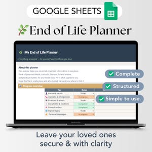 以下が含まれることがあります： ノートパソコンには、「End of Life Planner」というタイトルのGoogleスプレッドシートドキュメントが表示されています。画面には、個人の詳細、財務、葬儀の希望に関するセクションがある構造化されたプランナーが表示されています。テキストは、愛する人への明確さと安全性を強調しています。プランナーは、完全で構造化されており、使いやすいと説明されています。