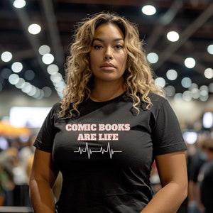 Comics Books Are Life T-Shirt: Your Fandom&#39;s Heartbeat (Frauen) von CNGO