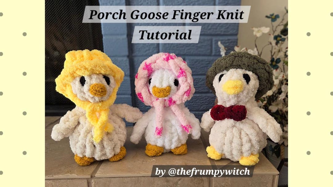 Mini Porch Goose Finger Knit Tutorial - Etsy