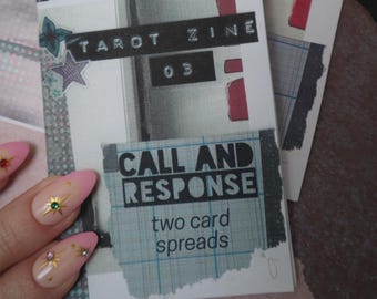 May include: A digital download for a tarot zine titled "Call and Response: Two Card Spreads". The zine is part of a series, as indicated by the number "03" on the cover.