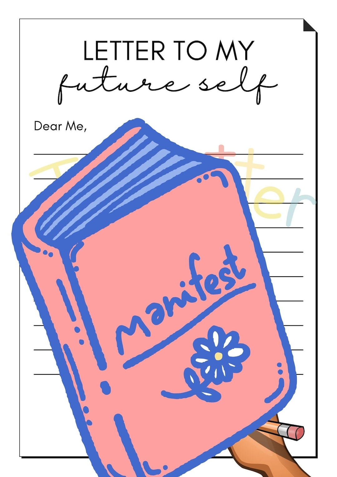 Letters to My Future Self A Selfdirected Digital Letter for Your