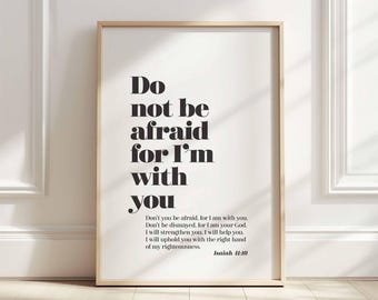 Isaiah 41:10 Printable Wall Art | Fear Not Bible Verse | Christian Scripture Sign | Faith Home Decor | Instant Download SVG, - TP2