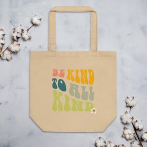 Be Kind Eco Tote Bag