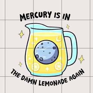 Mercury in Retrograde Lemonade PNG | Funny Retrograde png svg | Sticker Design | Sarcastic Astrology png | Cute Astrology png | Witchy png