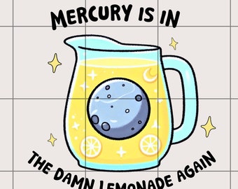 Mercury in Retrograde Lemonade PNG | Funny Retrograde png svg | Sticker Design | Sarcastic Astrology png | Cute Astrology png | Witchy png