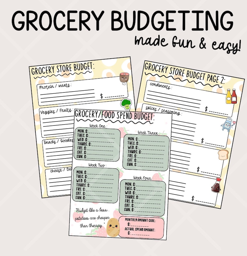 May include: A set of colorful, illustrated grocery budgeting worksheets. The pages include sections for tracking expenses like protein, veggies, snacks, and condiments. The text "Grocery Budgeting made fun & easy!" is at the top.