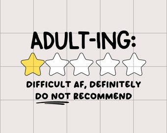 Adulting One-Star Review PNG: Sarcastic Design (Digital Download)
