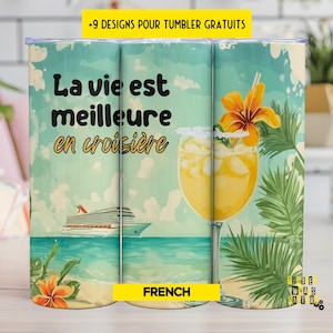 Life Is Better On A Cruise Tumbler Wrap - 20oz Skinny tumbler Sublimation Design, Cruise life PNG, Digital Download, Vacation Tumbler french