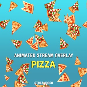 May include: Animated stream overlay with the text "PIZZA" in yellow letters on a blue background. The overlay features multiple images of pizza slices falling from the top of the screen. The text "STREAMDECO" is at the bottom of the image.